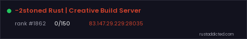 -2stoned Rust | Creative Build Server – Rust server stats