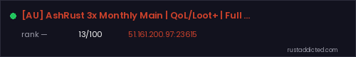 [AU] AshRust 3x Monthly Main | QoL/Loot+ | Full Wiped – Rust server stats