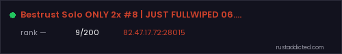 Bestrust Solo ONLY 2x #8 | JUST FULLWIPED 06.08 08/06 – Rust server stats
