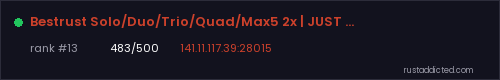 Bestrust Solo/Duo/Trio/Quad/Max5 2x | JUST FULLWIPED 06.08 08/0 – Rust server stats