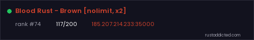 Blood Rust - Brown [nolimit, x2] – Rust server stats