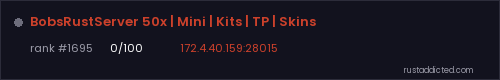 BobsRustServer 50x | Mini | Kits | TP | Skins – Rust server stats