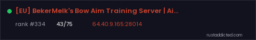 [EU] BekerMelk's Bow Aim Training Server | AimTrain | UkNL | – Rust server stats