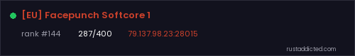[EU] Facepunch Softcore 1 – Rust server stats