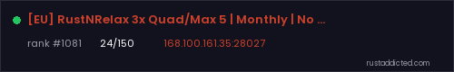 [EU] RustNRelax 3x Quad/Max 5 | Monthly | No BP Wipes | Wiped 0 – Rust server stats