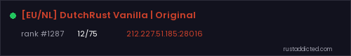 [EU/NL] DutchRust Vanilla | Original – Rust server stats
