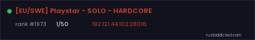 [EU/SWE] Playstar - SOLO - HARDCORE – Rust server stats