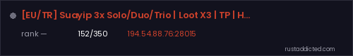 [EU/TR] Suayip 3x Solo/Duo/Trio | Loot X3 | TP | Home | Kit – Rust server stats