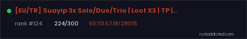 [EU/TR] Suayip 3x Solo/Duo/Trio | Loot X3 | TP | Home | Kit – Rust server stats