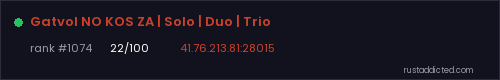 Gatvol NO KOS ZA | Solo | Duo | Trio – Rust server stats