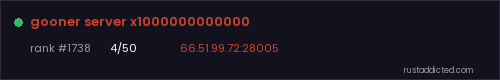 gooner server x1000000000000 – Rust server stats