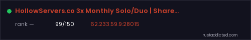 HollowServers.co 3x Monthly Solo/Duo | Shared BPs – Rust server stats