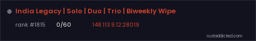 India Legacy | Solo | Duo | Trio | Biweekly Wipe – Rust server stats