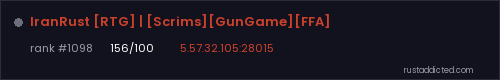 IranRust [RTG] | [Scrims][GunGame][FFA] – Rust server stats