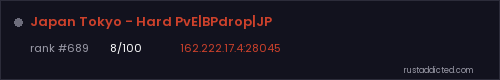 Japan Tokyo - Hard PvE|BPdrop|JP – Rust server stats