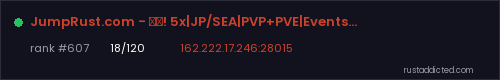 JumpRust.com - 戦え! 5x|JP/SEA|PVP+PVE|Events|Shop|Kits|TP – Rust server stats