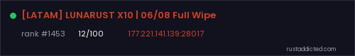 [LATAM] LUNARUST X10 | 06/08 Full Wipe – Rust server stats