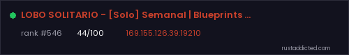 LOBO SOLITARIO - [Solo] Semanal | Blueprints sem wipe – Rust server stats