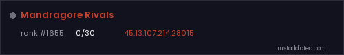 Mandragore Rivals – Rust server stats