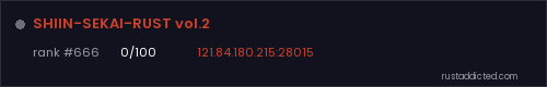SHIIN-SEKAI-RUST vol.2 – Rust server stats