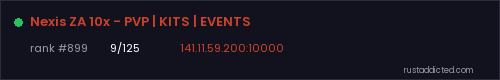 Nexis ZA 10x - PVP | KITS | EVENTS – Rust server stats