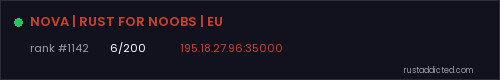 NOVA | RUST FOR NOOBS | EU – Rust server stats
