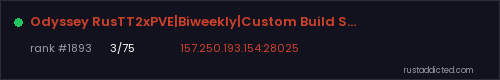 Odyssey RusTT2xPVE|Biweekly|Custom Build Spots|Custom Vehicles| – Rust server stats