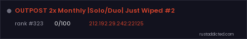 OUTPOST 2x Monthly |Solo/Duo| Just Wiped #2 – Rust server stats