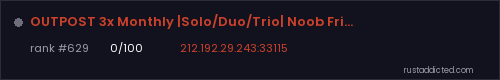 OUTPOST 3x Monthly |Solo/Duo/Trio| Noob Friendly | Full Wiped – Rust server stats
