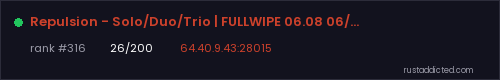 Repulsion - Solo/Duo/Trio | FULLWIPE 06.08 06/08 – Rust server stats
