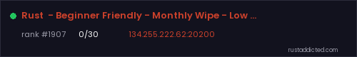 Rust - Beginner Friendly - Monthly Wipe - Low Decay – Rust server stats