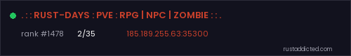 . : : RUST-DAYS : PVE : RPG | NPC | ZOMBIE : : . – Rust server stats