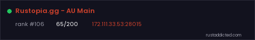 Rustopia.gg - AU Main – Rust server stats
