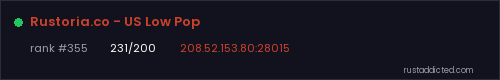 Rustoria.co - US Low Pop – Rust server stats