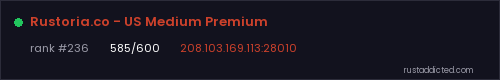 Rustoria.co - US Medium Premium – Rust server stats