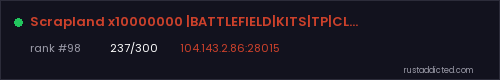 Scrapland x10000000 |BATTLEFIELD|KITS|TP|CLANS|SKINBOX|PVP| – Rust server stats