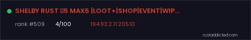 SHELBY RUST Х5 MAX5 |LOOT+|SHOP|EVENT|WIPE 04.08 – Rust server stats