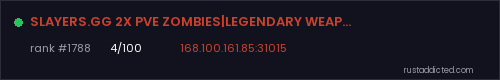SLAYERS.GG 2X PVE ZOMBIES|LEGENDARY WEAPONS|PLANES|RAID BASES – Rust server stats