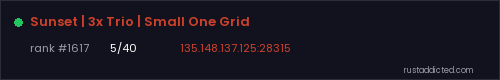 Sunset | 3x Trio | Small One Grid – Rust server stats
