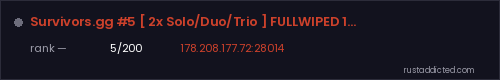 Survivors.gg #5 [ 2x Solo/Duo/Trio ] FULLWIPED 18.09 – Rust server stats