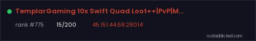 TemplarGaming 10x Swift Quad Loot++|PvP|MyMini|SkinBox|x10 JUST – Rust server stats