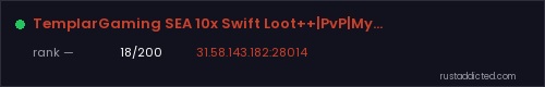 TemplarGaming SEA 10x Swift Loot++|PvP|MyMini|SkinBox|x10 JUST – Rust server stats