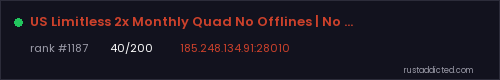 US Limitless 2x Monthly Quad No Offlines | No BP Wipes – Rust server stats