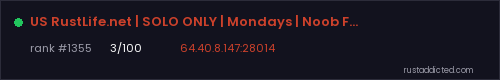 US RustLife.net | SOLO ONLY | Mondays | Noob Friendly – Rust server stats