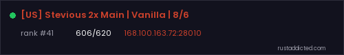 [US] Stevious 2x Main | Vanilla | 8/6 – Rust server stats