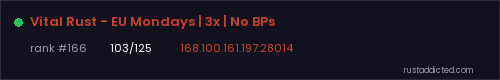 Vital Rust - EU Mondays | 3x | No BPs – Rust server stats