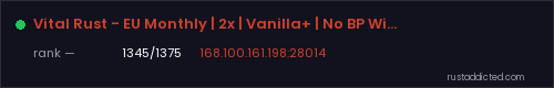 Vital Rust - EU Monthly | 2x | Vanilla+ | No BP Wipes – Rust server stats