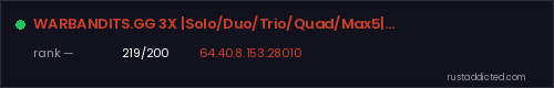 WARBANDITS.GG 3X |Solo/Duo/Trio/Quad/Max5|LootX3| JUST WIPED – Rust server stats