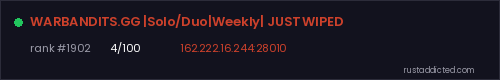 WARBANDITS.GG |Solo/Duo|Weekly| JUST WIPED – Rust server stats